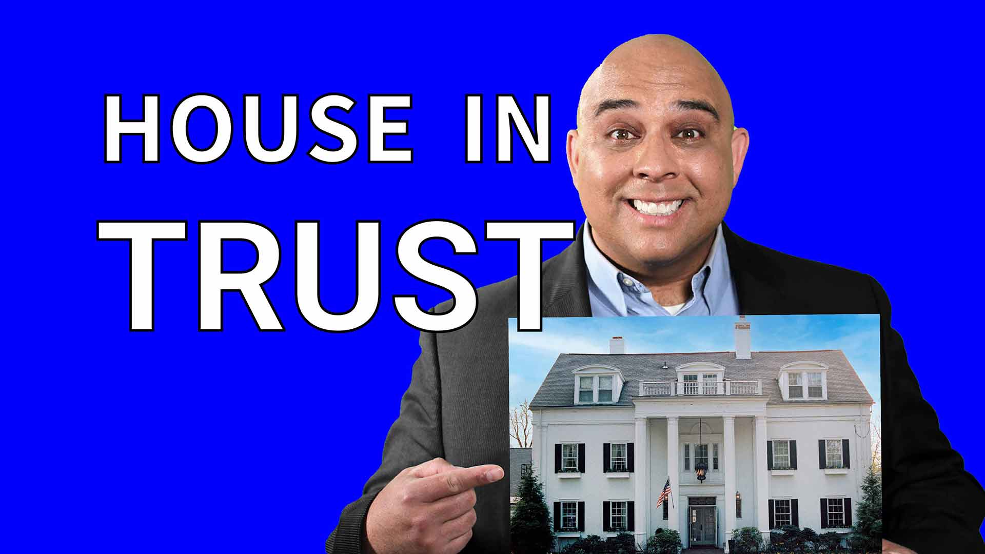 How to Transfer Property into Trust without unnecessary cost and delay